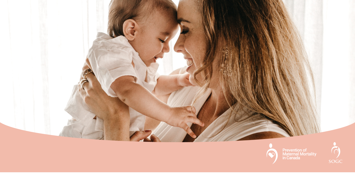 SOGC Prevention of Maternal Mortality in Canada